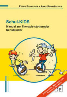 Schneider / Kohmäscher |  Schul-KIDS | Buch |  Sack Fachmedien