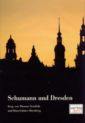 Synofzik / Ottenberg |  Schumann und Dresden | Buch |  Sack Fachmedien