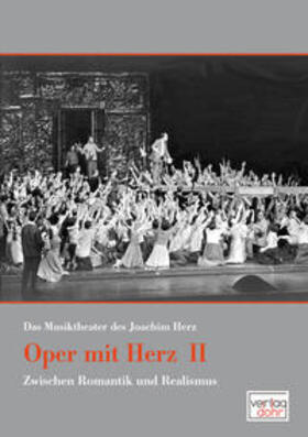 Herz / Heinemann / Pappel |  Oper mit Herz 2 - Das Musiktheater des Joachim Herz | Buch |  Sack Fachmedien