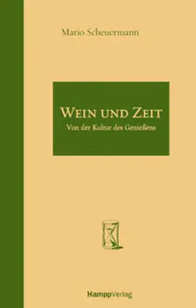 Scheuermann / Kurz |  Wein und Zeit | Buch |  Sack Fachmedien