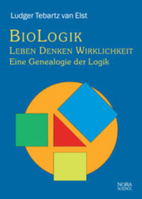 Tebartz van Elst |  BioLogik | Buch |  Sack Fachmedien