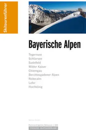 Stadler |  Skitourenführer "Bayerische Alpen" | Buch |  Sack Fachmedien