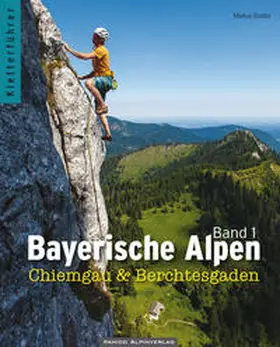 Stadler |  Bayerische Alpen Band 1 | Buch |  Sack Fachmedien