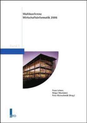 Lehner / Nösekabel / Kleinschmidt |  Multikonferenz Wirtschaftsinformatik 2006 | Buch |  Sack Fachmedien