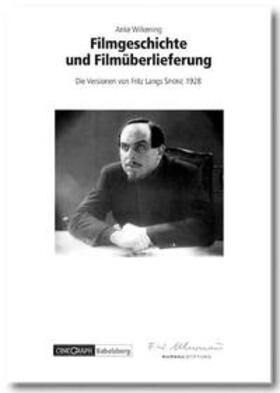 Wilkening / Agde / Goergen |  Filmgeschichte und Filmüberlieferung | Buch |  Sack Fachmedien