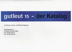 Wagener / Lumeau |  gutleut 15 - der Katalog | Buch |  Sack Fachmedien