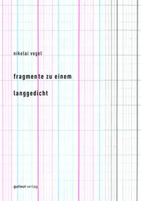 Vogel |  Fragmente zu einem Langgedicht | Buch |  Sack Fachmedien