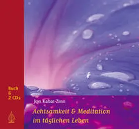 Kabat-Zinn / Born / Pitzenbauer |  Achtsamkeit und Meditation im täglichen Leben | Buch |  Sack Fachmedien