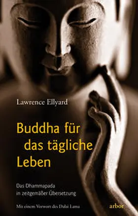 Ellyard |  Buddha für das tägliche Leben | Buch |  Sack Fachmedien