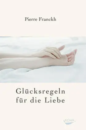 Franckh |  Glücksregeln für die Liebe | Buch |  Sack Fachmedien