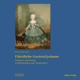 Ehler |  Fürstliche Garten(t)räume | Buch |  Sack Fachmedien