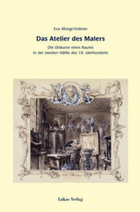 Mongi-Vollmer |  Das Atelier des Malers | Buch |  Sack Fachmedien