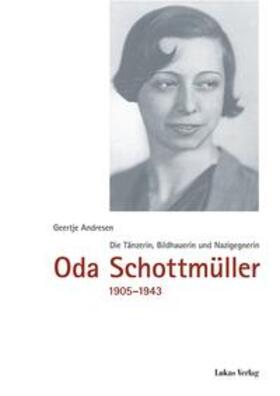 Andresen |  Oda Schottmüller 1905 - 1943 | Buch |  Sack Fachmedien