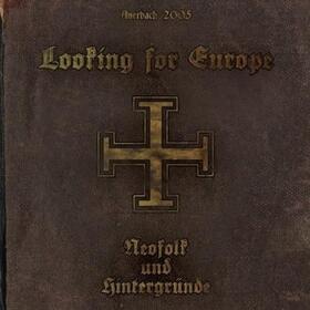 Diesel / Gerten |  Looking For Europe-The Neofolk Compendium | Sonstiges |  Sack Fachmedien