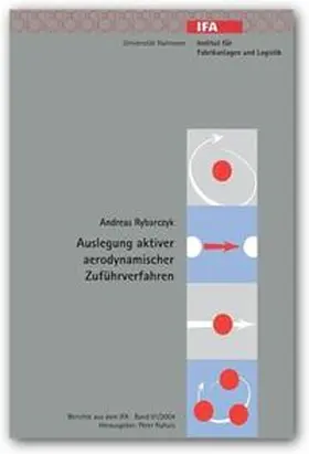 Rybarczyk |  Auslegung aktiver aerodynamischer Zuführverfahren | Buch |  Sack Fachmedien