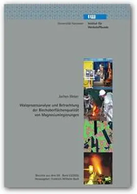 Weber |  Walzprozessanalyse und Betrachtung der Oberflächenqualität von Magnesiumlegierungen | Buch |  Sack Fachmedien