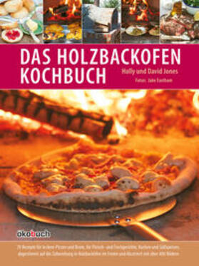 Jones |  Das Holzbackofen-Kochbuch | Buch |  Sack Fachmedien