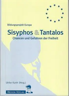 Kurth |  Sisyphos & Tantalos | Buch |  Sack Fachmedien