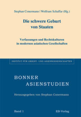 Conermann / Schaffar |  Die schwere Geburt von Staaten | Buch |  Sack Fachmedien