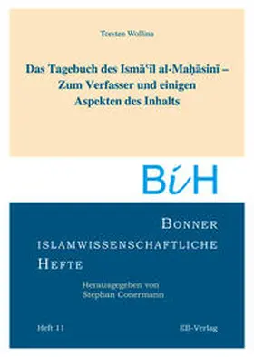 Wollina |  Das Tagebuch des Ismail al-Mahasini - Zum Verfasser und einigen Aspekten des Inhalts | Buch |  Sack Fachmedien