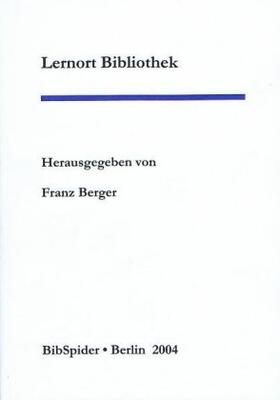 Berger |  Lernort Bibliothek /La biblioteca apprende | Buch |  Sack Fachmedien