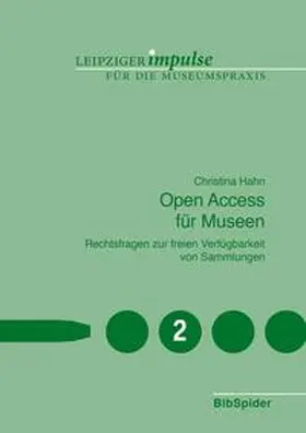 Hahn / Walz |  Open Access für Museen | Buch |  Sack Fachmedien