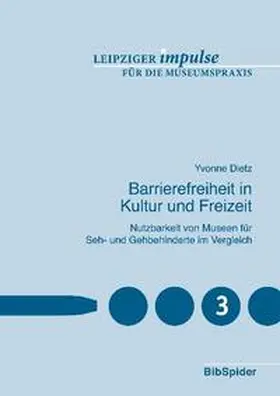 Dietz / Walz |  Barrierefreiheit in Kultur und Freizeit | Buch |  Sack Fachmedien