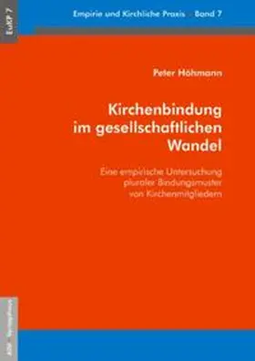 Höhmann | Kirchenbindung im gesellschaftlichen Wandel | Buch | 978-3-936985-21-4 | sack.de