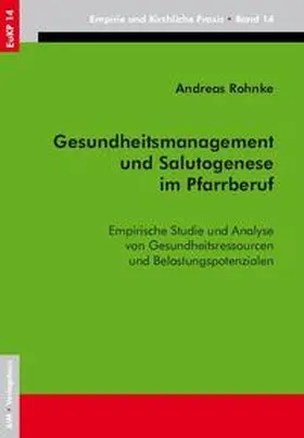 Rohnke |  Gesundheitsmanagement und Salutogenese im Pfarrberuf | Buch |  Sack Fachmedien