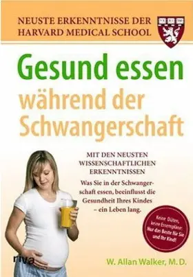 Walker |  Gesund essen während der Schwangerschaft | Buch |  Sack Fachmedien