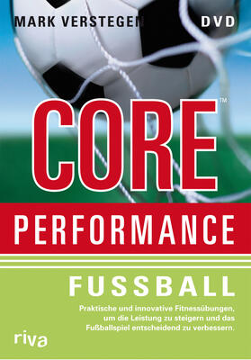 Verstegen |  Core Performance - Fußball. DVD | Sonstiges |  Sack Fachmedien