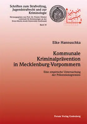 Hannuschka |  Kommunale Kriminalprävention in Mecklenburg-Vorpommern | Buch |  Sack Fachmedien