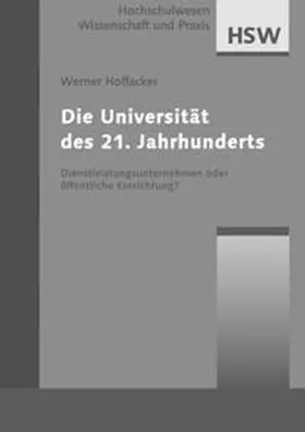 Hoffacker |  Die Universität des 21. Jahrhunderts | Buch |  Sack Fachmedien