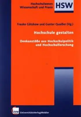 Gützkow / Quaisser |  Hochschule gestalten | Buch |  Sack Fachmedien