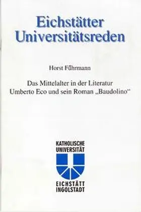 Fuhrmann / Katholische Universität Eichstätt-Ingolstadt |  Das Mittelalter in der Literatur | Buch |  Sack Fachmedien