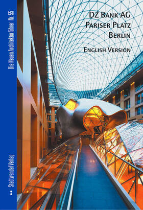 Jost / Borgelt |  DZ BANK AG Pariser Platz Berlin | Buch |  Sack Fachmedien