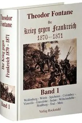 Fontane |  Der Krieg gegen Frankreich 1870 - 1871 | Buch |  Sack Fachmedien