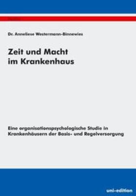 Westermann-Binnewies |  Zeit und Macht im Krankenhaus | Buch |  Sack Fachmedien