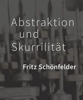 Neue Sächsische Galerie |  Fritz Schönfelder | Buch |  Sack Fachmedien