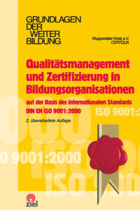 Löwe / Wuppertaler Kreis e.V. / Klüber | Qualitätsmanagement und Zertifizierung in Bildungsorganisationen | Buch | 978-3-937210-77-3 | sack.de