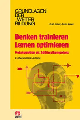 Kaiser |  Denken trainieren - Lernen optimieren | Buch |  Sack Fachmedien