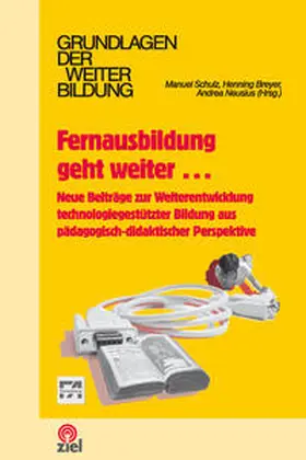 Schulz / Breyer / Neusius |  Fernausbildung geht weiter... | Buch |  Sack Fachmedien