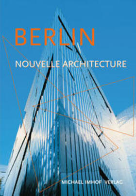 Imhof / Krempel |  Berlin nouvelle architecture | Buch |  Sack Fachmedien