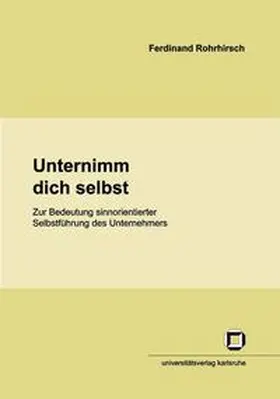 Rohrhirsch |  Unternimm dich selbst | Buch |  Sack Fachmedien