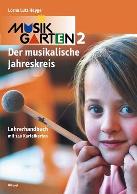Heyge |  Musikgarten Phase 2 - Lehrerhandbuch | Buch |  Sack Fachmedien