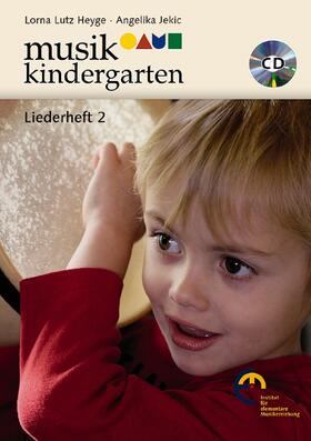 Jekic / Heyge |  Musikkindergarten - Liederheft 2 | Sonstiges |  Sack Fachmedien