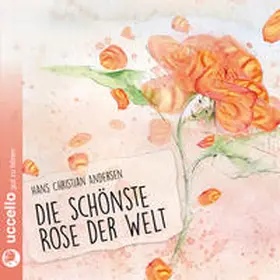 Andersen |  Die schönste Rose der Welt | Sonstiges |  Sack Fachmedien