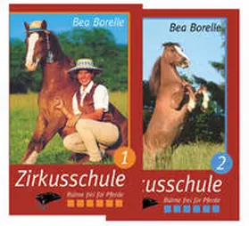 Borelle / Vogel |  Zirkusschule Teil 1+2 | Sonstiges |  Sack Fachmedien