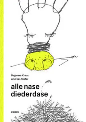 Kraus |  alle nase diederdase | Buch |  Sack Fachmedien