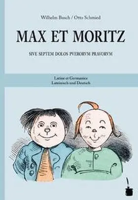 Busch / Sauer |  Max und Moritz. Max et Moritz | Buch |  Sack Fachmedien